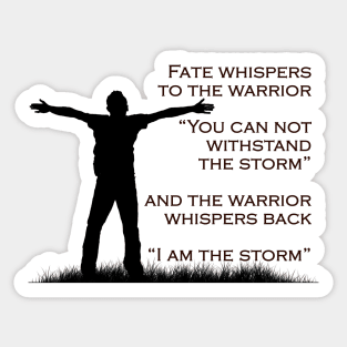 I am the Storm - Man Sticker